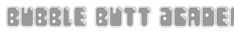 Bubble Butt Academy Italic